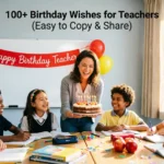 Birthday Wishes for Teachers